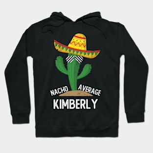 Nacho Average Kimberly Cinco De Mayo Mexican Hoodie